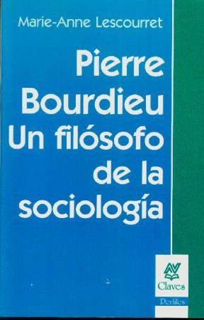 Papel Pierre Bourdieu-Un Filósofo De La Sociología