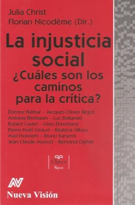 Papel Injusticia Social, La. Contribuciones Críticas