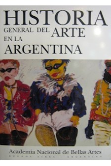 Papel Hist. Gral. Del Arte En La Argentina Tomo 11