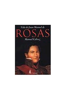 Papel Vida De Juan Manuel De Rosas - Nva Edicion