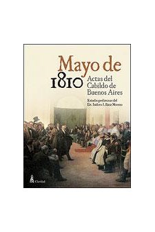 Papel Mayo 1810. Actas Del Cabildo De Bs Aires