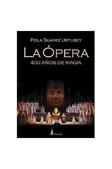 Papel La Opera. 400 Años De Magia