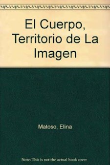 Papel Cuerpo, Territorio De La Imagen 3º Ed.