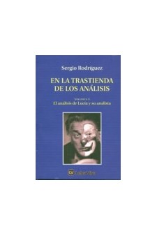 Papel En La Trastienda De Los Analisis 4. El Analisis De Lucia Y Su Analista