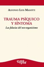 Papel Trauma Psiquico Y Sintoma. Las Falacias Del Neo-Organicismo