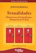 Papel Sexualidades. Disipaciones Del Significante, Disrupcion De Lo Real