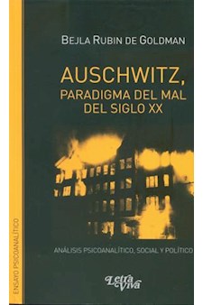 Papel Auschwitz Paradigma Del Mal Del Siglo Xx