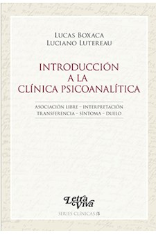 Papel Introduccion A La Clinica Psicoanalitica. Asociacion Libre, Interpretacion, Transferencia, Sintoma,