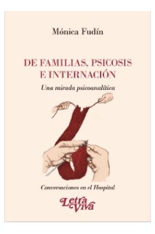 Papel De Familias, Psicosis E Internacion
