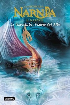 Papel Las Crónicas De Narnia 05. La Travesia Del Viajero Del Alba