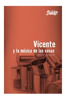 Papel Vicente Y La Musica De Las Cosas 2Da Edicion