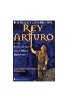 Papel Rey Arturo Y Sus Caballeros De La Mesa Redonda - Historia Y Leyenda