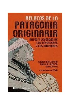 Papel Relatos De La Patagonia Originaria