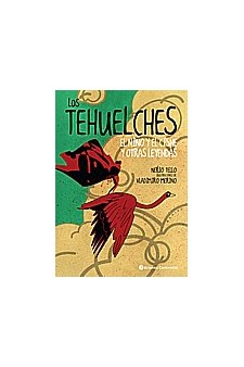 Papel Tehuelches, Los