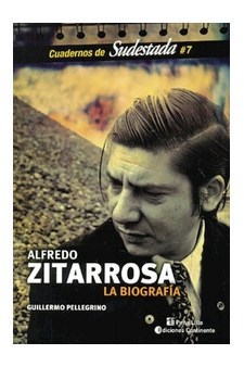Papel Zitarrosa Alfredo : La Biografia