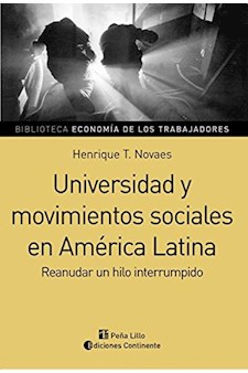 Papel Universidad Y Movimientos Sociales En America Latina - Reanudar Un Hilo Interrumpido