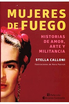 Papel Mujeres De Fuego : Historias De Amor , Arte Y Militancia