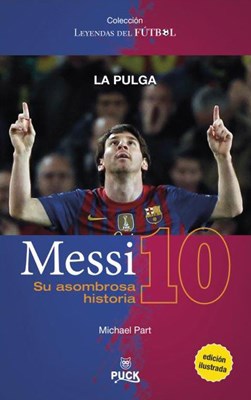 Papel Messi, Su Asombrosa Historia