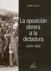 Papel Oposición Obrera A La Dictadura (1976-1982)
