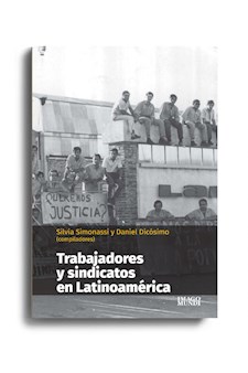 Papel Trabajadores Y Sindicatos En America Latina