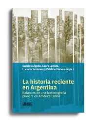Papel La Historia Reciente En Argentina