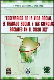 Papel "Escenearios De La Vida Social, El Trabajo Social Y Las Ciencias Sociales En El Siglo Xxi