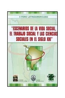 Papel "Escenearios De La Vida Social, El Trabajo Social Y Las Ciencias Sociales En El Siglo Xxi