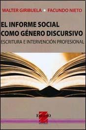 Papel Informe Social Como Género Discursivo. Escritura E Intervención Profesional