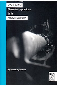 Papel Volumen Filosofías Y Poéticas De La Arquitectura