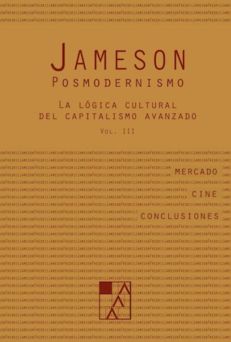 Papel Posmodernismo. La Lógica Cultural Del Capitalismo Avanzado Vol. 3