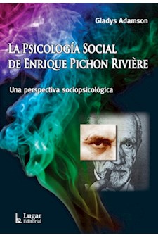 Papel La Psicologia Social De Enrique Pichon Riviere