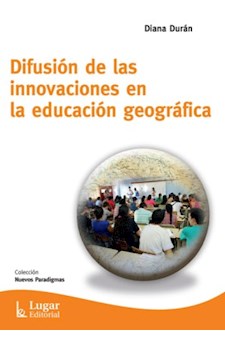 Papel Difusion De Las Innovaciones En Educacion Geografica