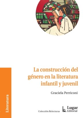 Papel La Construcción Del Género En La Literatura Infantil Y Juvenil