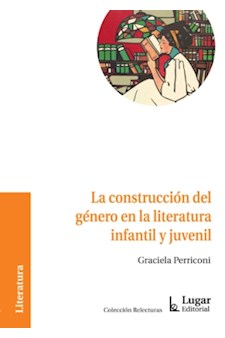 Papel La Construcción Del Género En La Literatura Infantil Y Juvenil