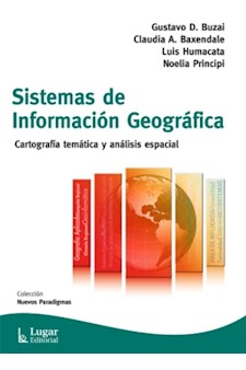 Papel Sistemas De Informacion Geografica (Sig) Y Cartografia Tematica (Nueva Edicion)