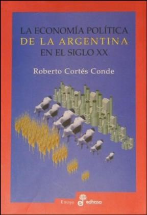 Papel La Economía Política De La Argentina En El Siglo Xx
