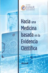 Papel Guias Samer. Hacia Una Medicina Basada En La Evidencia Científica