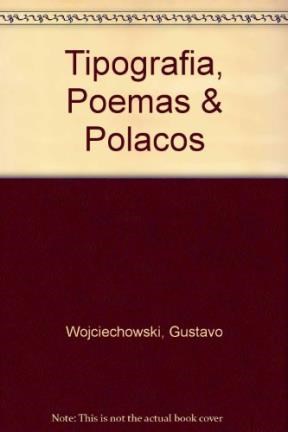 Papel Tipografía, Poemas & Polacos