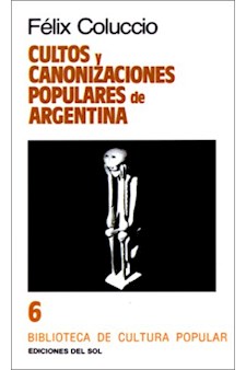 Papel Cultos Y Canonizaciones Populares De Argentina