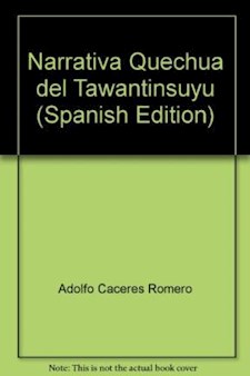 Papel Narrativa Quechua Del Tawantinsuyu