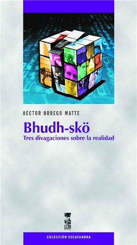 Papel Bhudh - Sko . Tres Divagaciones Sobre La Realidad