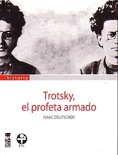 Papel Trotsky, El Profeta Armado