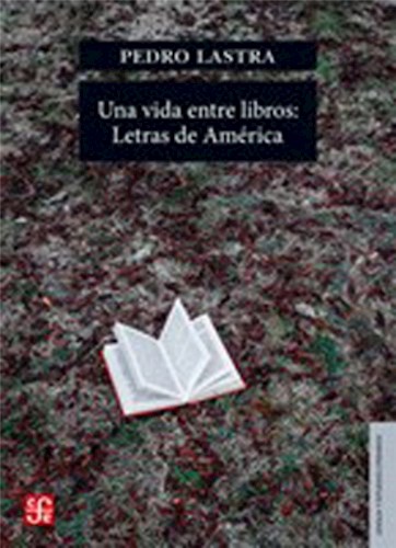 Papel Una Vida Entre Libros: Letras De America