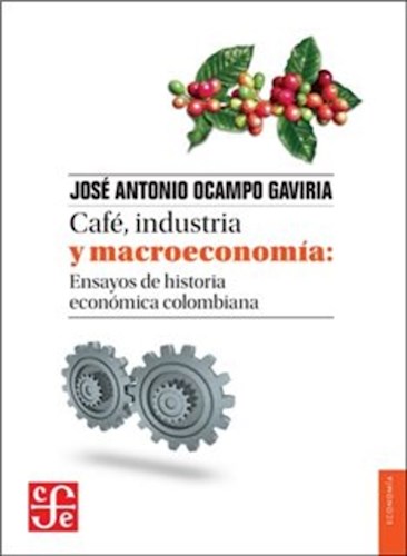 Papel Café, Industria Y Macroeconomía