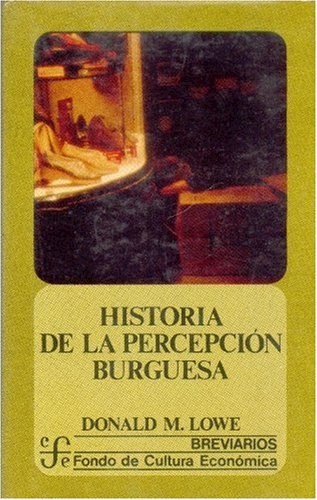 Papel Historia De La Percepción Burguesa