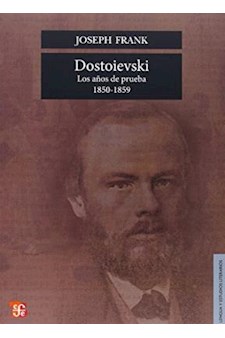 Papel Dostoievski. Los Años De Prueba, 1850-1859