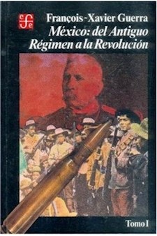Papel México: Del Antiguo Régimen A La Revolución. Tomo I