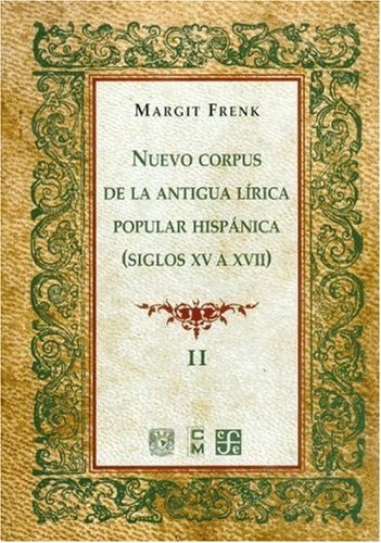 Papel Nuevo Corpus De La Ant.Lirica Pop.Hisp.Ii