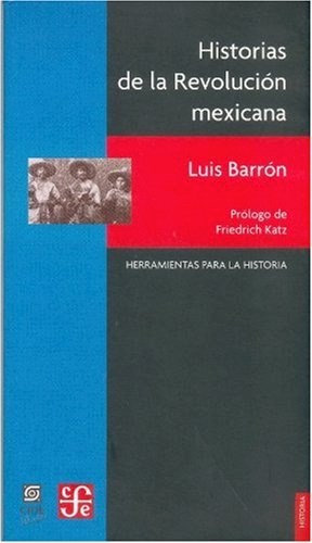 Papel Historias De La Revolución Mexicana