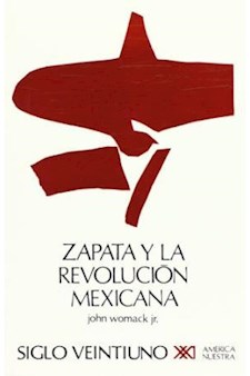 Papel Zapata Y La Revolución Mexicana